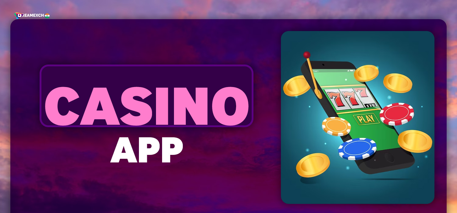dreamexch casino app