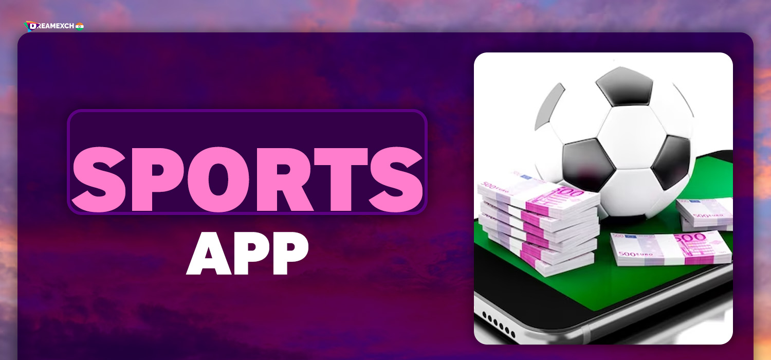 sports betting in the dreamexch app